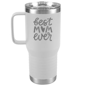 Best Mom Ever Tumbler with Handle