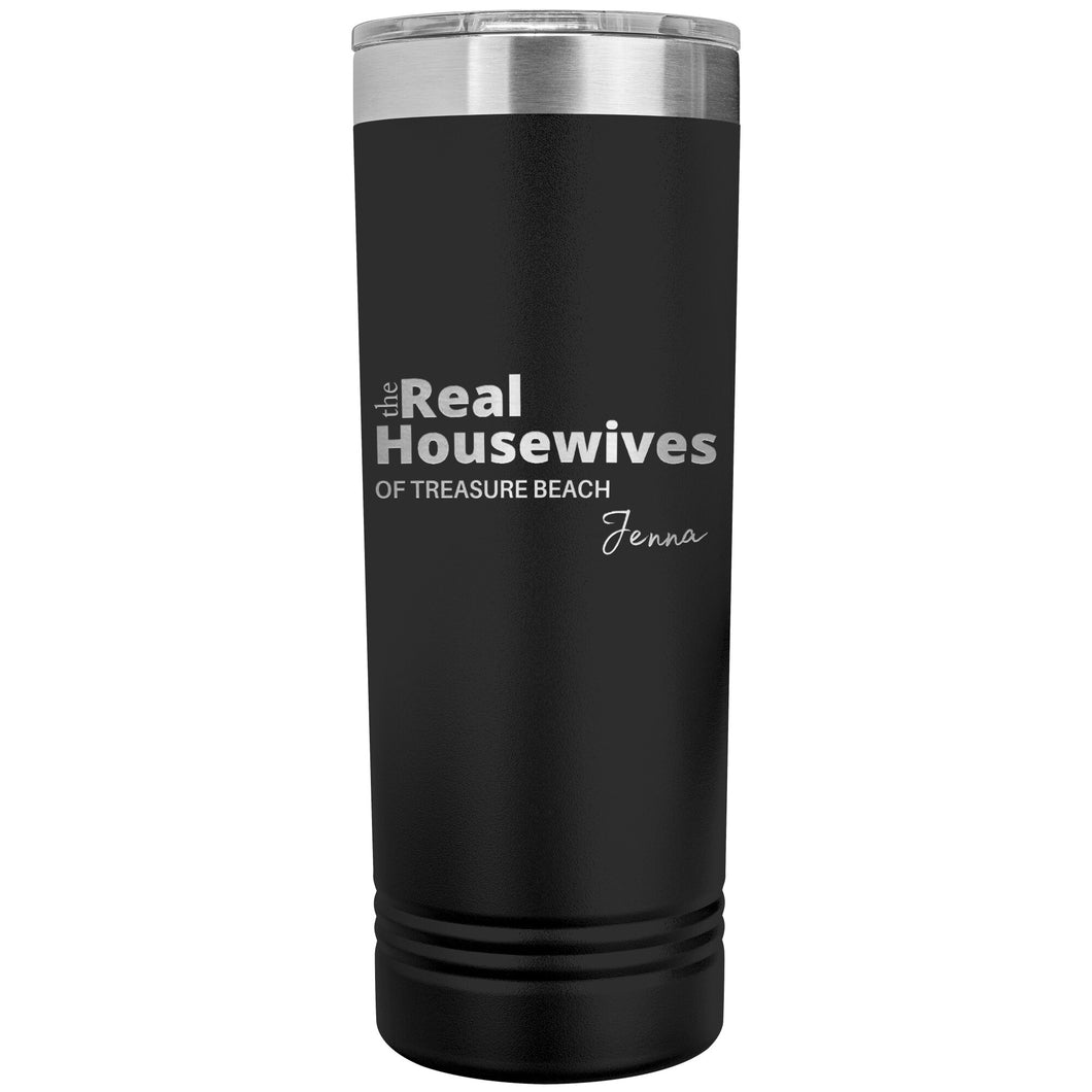 Personalized Name and Location Housewives Tumbler