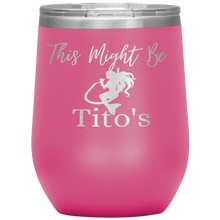 Load image into Gallery viewer, Mermaid This Might Be Tito&#39;s Wine Tumbler - Island Mermaid Tribe