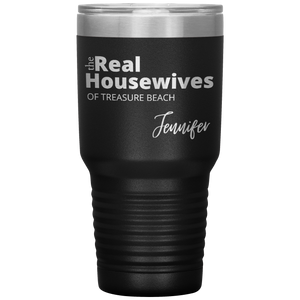 The Real Housewives 30 oz Tumbler with your location and name - Island Mermaid Tribe