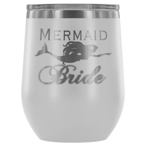 Mermaid Bride 12 oz Wine Tumbler (13 colors)