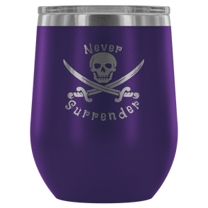 Never Surrender Pirate Wine Tumbler (12 Color Options)