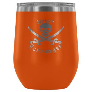 Never Surrender Pirate Wine Tumbler (12 Color Options)